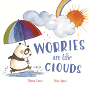 Worries are Like Clouds